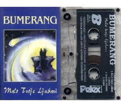BUMERANG - Malo tvoje ljubavi 1997 (MC)